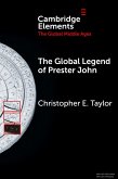 The Global Legend of Prester John