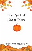 The Spirit of Giving Thanks
