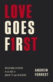 Love Goes First Love Goes First
