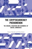 The Cryptocurrency Phenomenon