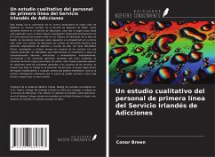Cover Un estudio cualitativo del personal de primera línea del Servicio Irlandés de Adicciones