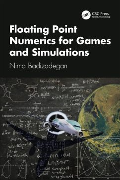 Floating Point Numerics for Games and Simulations - Badizadegan, Nima