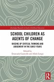 School Children as Agents of Change School Children as Agents of Change