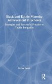 Black and Ethnic Minority Achievement in Schools
