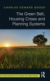The Green Belt, Housing Crises and Planning Systems
