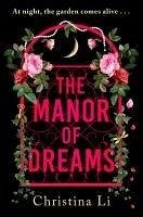 The Manor of Dreams - Li, Christina