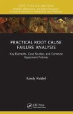 Practical Root Cause Failure Analysis