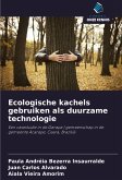 Ecologische kachels gebruiken als duurzame technologie Ecologische kachels gebruiken als duurzame technologie