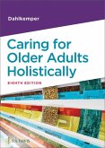 Caring for Older Adults Holistically Caring for Older Adults Holistically