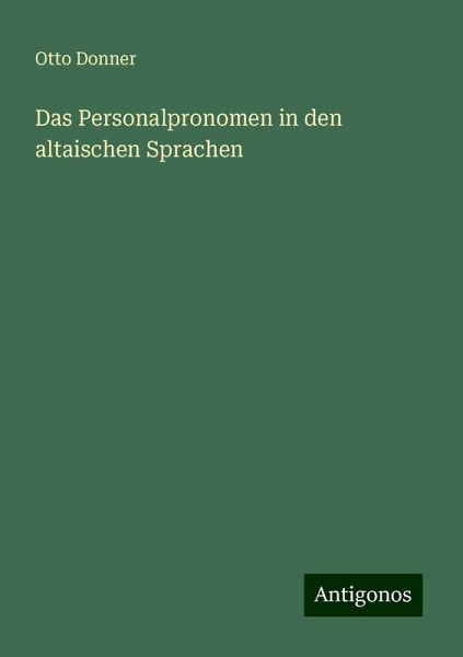Das Personalpronomen in den altaischen Sprachen Das Personalpronomen in den altaischen Sprachen