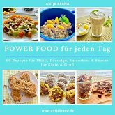 Power Food für jeden Tag Power Food für jeden Tag