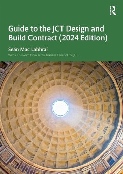 Guide to the JCT Design and Build Contract - 2024 Edition - Mac Labhrai, Sean