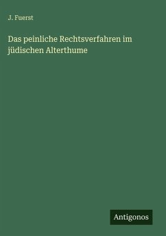 Cover Das peinliche Rechtsverfahren im jüdischen Alterthume