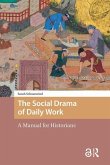The Social Drama of Daily Work The Social Drama of Daily Work