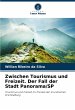 Zwischen Tourismus und Freizeit. Der... - Bild 1
