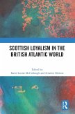 Scottish Loyalism in the British Atlantic World Scottish Loyalism in the British Atlantic World