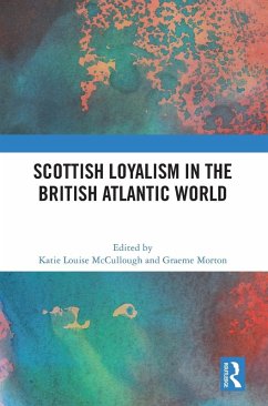Cover Scottish Loyalism in the British Atlantic World
