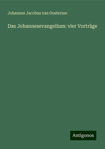 Das Johannesevangelium: vier Vorträge