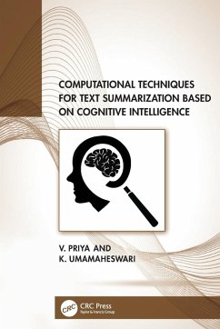 Computational Techniques for Text Summarization based on Cognitive Intelligence - Priya, V.; Umamaheswari, K.