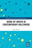 Word-of-Mouth in Contemporary Hollywood