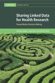 Sharing Linked Data for Health Research Sharing Linked Data for Health Research