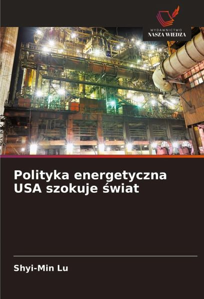 Polityka energetyczna USA szokuje ¿wiat Polityka energetyczna USA szokuje ¿wiat