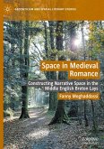 Space in Medieval Romance Space in Medieval Romance