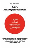 Reiki - Das komplette Handbuch Reiki - Das komplette Handbuch