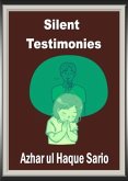Silent Testimonies