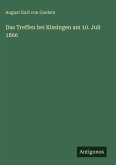 Das Treffen bei Kissingen am 10. Juli 1866 Das Treffen bei Kissingen am 10. Juli 1866