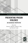 Preventing Prison Violence Preventing Prison Violence