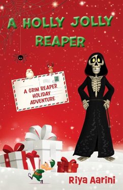 A Holly Jolly Reaper - Aarini, Riya