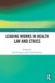Leading Works in Health Law and Ethics