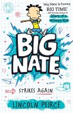 Big Nate Strikes Again Big Nate Strikes Again