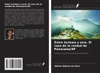 Entre turismo y ocio. El caso de la ciudad de Panorama/SP Entre turismo y ocio. El caso de la ciudad de Panorama/SP