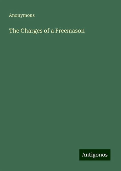 The Charges of a Freemason