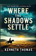 Where the Shadows Settle - Bild 1
