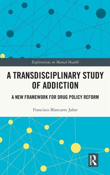 A Transdisciplinary Study of Addiction