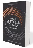 Biblia enfoque claro/ Clear Focus Bible Biblia enfoque claro/ Clear Focus Bible