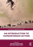 An Introduction to Humanitarian Action An Introduction to Humanitarian Action