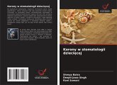 Korony w stomatologii dziecięcej Korony w stomatologii dziecięcej