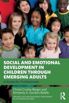 Cover Social and Emotional Development in Children through Emerging Adults
