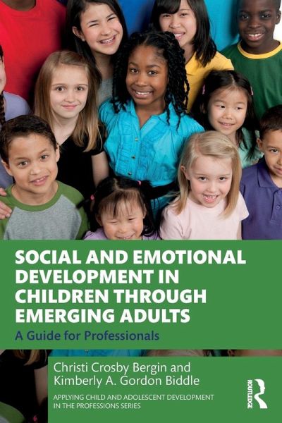 Social and Emotional Development in Children through Emerging Adults