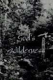 God's Wilderness God's Wilderness