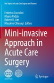 Mini-invasive Approach in Acute Care Surgery