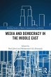 Media and Democracy in the Middle East - Bild 1