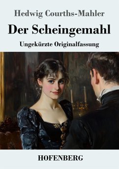 Der Scheingemahl - Courths-Mahler, Hedwig