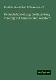 Deutsche bauzeitung; die Bauzeitung vereinigt mit baukunst und werkform