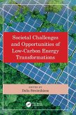 Societal Challenges and Opportunities of Low-Carbon Energy Transformations