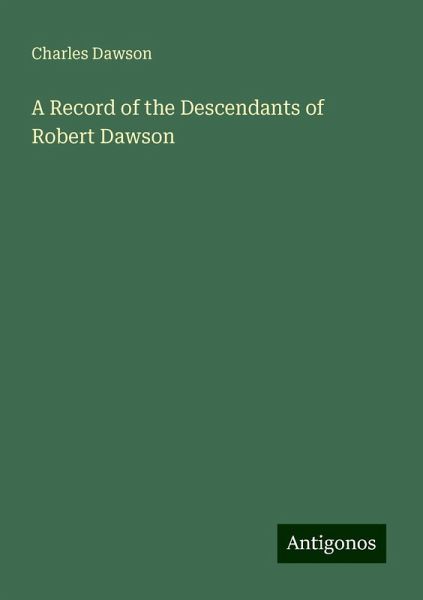 A Record of the Descendants of Robert Dawson